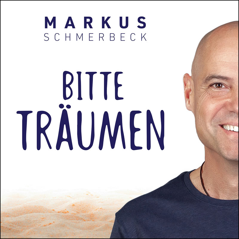 Song CD-Cover | Bitte träumen – Markus Schmerbeck
